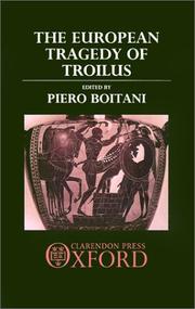 Cover of: The European tragedy of Troilus by edited by Piero Boitani.