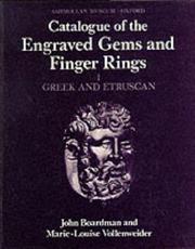 Cover of: Catalogue of Greek & Etruscan Engraved Gem. (Catalogue of the Engraved Gems & Finger Rings in the Ashmole)