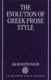 Cover of: The evolution of Greek prose style
