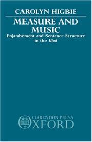 Cover of: Measure and Music: Enjambement and Sentence Structure in the Iliad