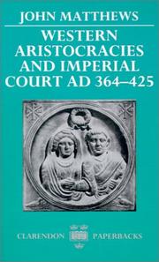 Cover of: Western Aristocracies and Imperial Court, AD 364-425 (Clarendon Paperbacks)