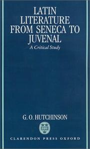 Cover of: Latin literature from Seneca to Juvenal by G. O. Hutchinson