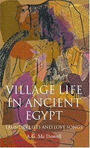 Village life in ancient Egypt by A. G. McDowell