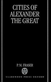 Cover of: Cities of Alexander the Great by P. M. Fraser