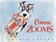Cover of: Cosmo zooms by Arthur Howard