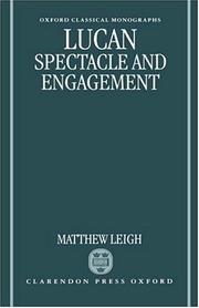 Cover of: Lucan: Spectacle and Engagement (Oxford Classical Monographs)