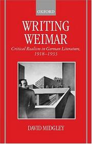 Cover of: Writing Weimar: critical realism in German literature, 1918-1933