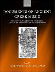 Cover of: Documents of ancient Greek music: the extant melodies and fragments edited and transcribed with commentary