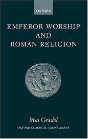 Cover of: Emperor Worship and Roman Religion (Oxford Classical Monographs) by Ittai Gradel, Ittai Gradel