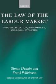 Cover of: The Law of the Labour Market by Simon Deakin, Frank Wilkinson