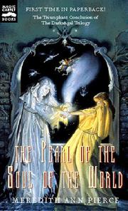 Cover of: The pearl of the soul of the world by Meredith Ann Pierce