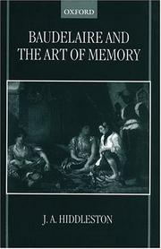 Cover of: Baudelaire and the art of memory by J. A. Hiddleston