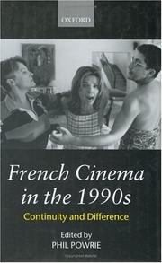 Cover of: French Cinema in the 1990s: Continuity and Difference