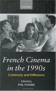 Cover of: French cinema in the 1990s: continuity and difference : essays