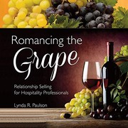 Cover of: Romancing the Grape: Relationship Selling for Hospitality Professionals