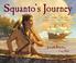Cover of: Squanto's journey