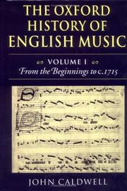 Cover of: The Oxford history of English music by Caldwell, John