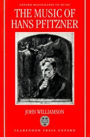Cover of: The music of Hans Pfitzner by Williamson, John