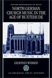 Cover of: North German church music in the age of Buxtehude by Geoffrey Webber