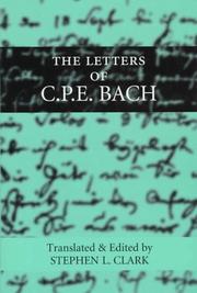 The letters of C.P.E. Bach by Carl Philipp Emanuel Bach