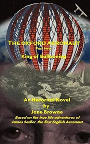 Cover of: The Oxford Aeronaut Part 2 : : The King of Ballooning