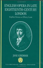 Cover of: English opera in late eighteenth-century London by Jane Girdham