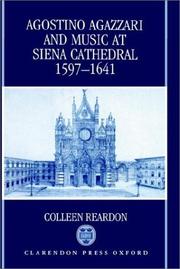 Cover of: Agostino Agazzari and music at Siena Cathedral, 1597-1641