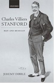 Cover of: Charles Villiers Stanford by Jeremy Dibble