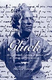 Cover of: Gluck: An Eighteenth-Century Portrait in Letters and Documents