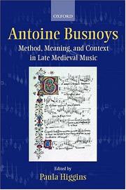 Cover of: Antoine Busnoys by edited by Paula Higgins.