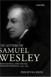 Cover of: The letters of Samuel Wesley: professional and social correspondence, 1797-1837