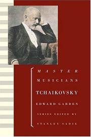 Cover of: Tchaikovsky by Edward Garden