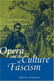 Cover of: Opera and the culture of fascism
