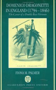 Cover of: Domenico Dragonetti in England (1794-1846): The Career of a Double Bass Virtuoso