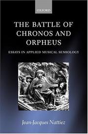Cover of: The Battle of Chronos and Orpheus: Essays in Applied Musical Semiology