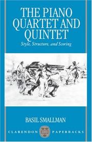 Cover of: The piano quartet and quintet by Basil Smallman