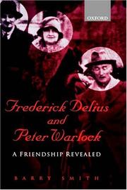 Cover of: Frederick Delius and Peter Warlock by Frederick Delius