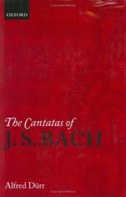 Cover of: The cantatas of J.S. Bach by Alfred Dürr