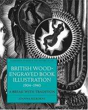 Cover of: British wood-engraved book illustration, 1904-1940: a break with tradition