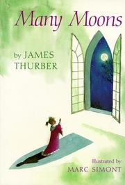 Cover of: Many Moons (A Harcourt Brace Contemporary Classic) by James Thurber, James Thurber