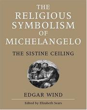 Cover of: The religious symbolism of Michelangelo by Edgar Wind