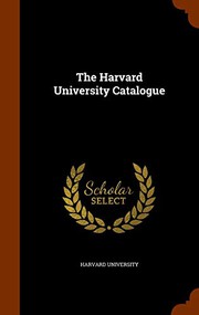 Cover of: The Harvard University Catalogue