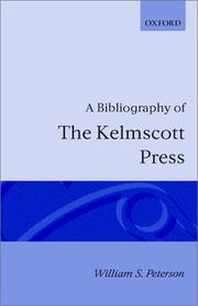 Cover of: A bibliography of the Kelmscott Press by William S. Peterson