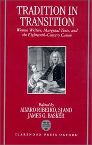 Cover of: Tradition in transition: women writers, marginal texts, and the eighteenth-century canon