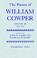 Cover of: The poems of William Cowper