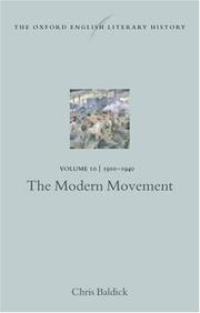 Cover of: The Oxford English Literary History: Volume 10: The Modern Movement (1910-1940) (Oxford English Literary History)