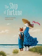 Cover of: The Ship of Fortune by Olivier de Solminihac, Stéphane Poulin