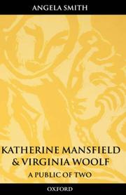 Cover of: Katherine Mansfield and Virginia Woolf by Angela Smith
