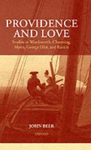 Cover of: Providence and love: studies in Wordsworth, Channing, Myers, George Eliot, and Ruskin