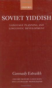 Cover of: Soviet Yiddish: Language Planning and Linguistic Development (Oxford Modern Languages and Literature Monographs)